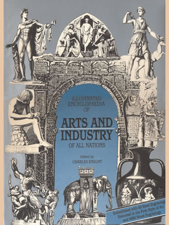 ILLUSTRATED ENCYCLOPAEDIA OF ARTS AND INDUSTRY OF ALL NATIONS (Set of 2 Vols.)