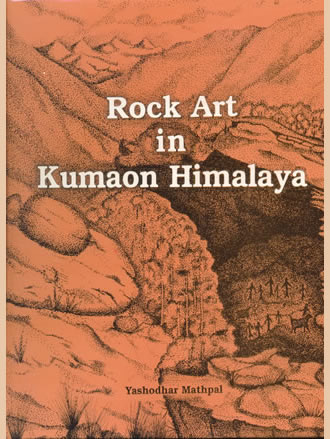 ROCK ART IN KUMAON HIMALAYA