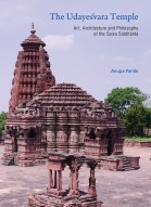 THE UDAYESVARA TEMPLE: Art, Artchitecture and Philosophy of the Saiva Siddhanta