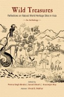 WILD TREASRES: Reflections on Natural World Heritage Sites in Asia – An Anthology