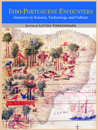 INDO-PORTUGUESE ENCOUNTERS: Journeys in Science, Technology and Culture (Set of 2 Vols.)