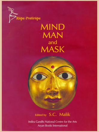 MIND MAN AND MASK (Rupa - Pratirupa)