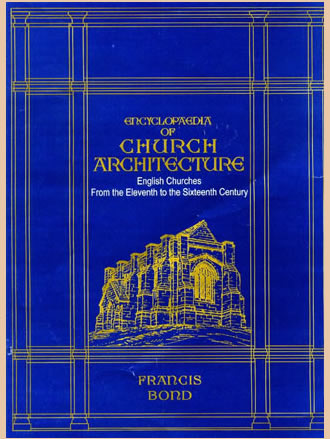 Encyclopaedia of CHURCH ARCHITECTURE : English Churches from the Eleventh to Sixteenth Century (Set of 2 Vols.)
