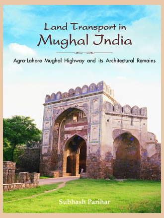 LAND TRANSPORT IN MUGHAL INDIA