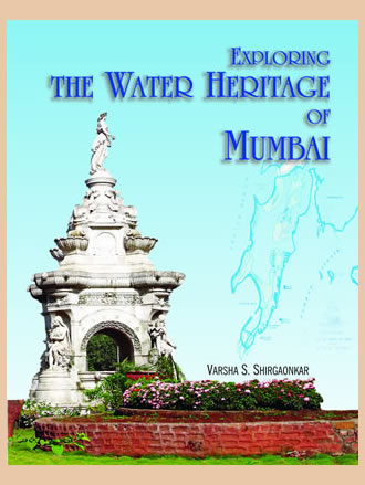 EXPLORING THE WATER HERITAGE OF MUMBAI