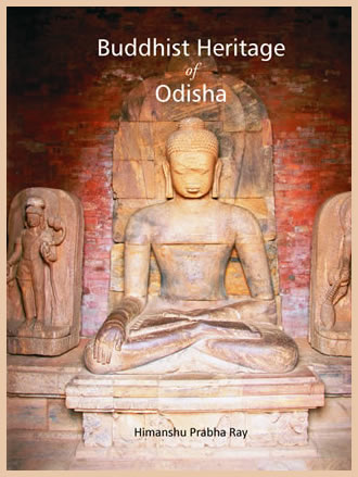 BUDDHIST HERITAGE OF ODISHA