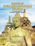 GLIMPSES OF EARLY INDO-INDONESIAN CULTURE : Collected Papers of Himansu Bhusan Sarkar