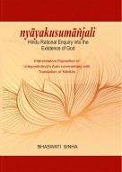 NYAYAKUSMANJALI: Hindu Rational Enquiry into the Existence of God