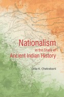 Nationalism in the Study of Ancient Indian History