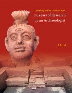 Unveiling India’s Glorious Past: 75 Years of Research by an Archaeologist