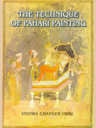 THE TECHNIQUE OF PAHARI PAINTING