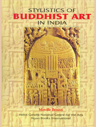 STYLISTICS OF BUDDHIST ART IN INDIA (Set of 2 Vols.)