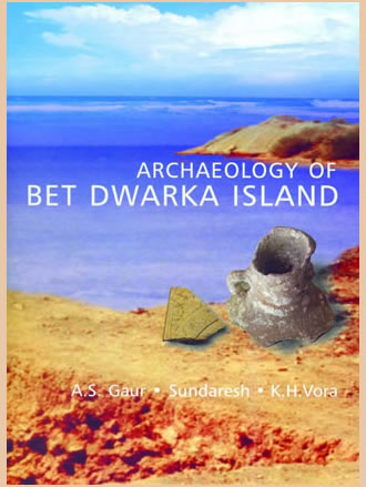 ARCHAEOLOGY OF BET DWARKA ISLAND