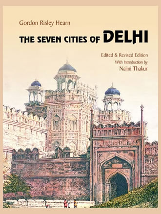 THE SEVEN CITIES OF DELHI