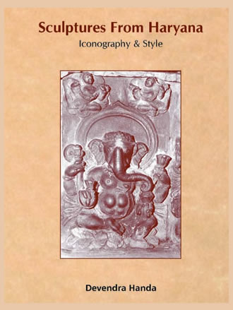 SCULPTURES FROM HARYANA : Iconography & Style