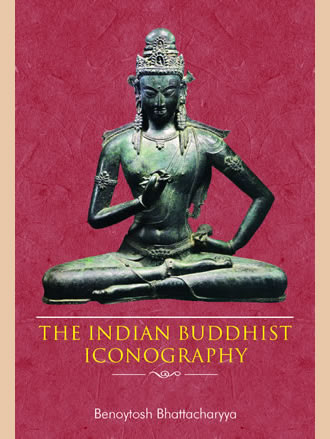 THE INDIAN BUDDHIST ICONOGRAPHY