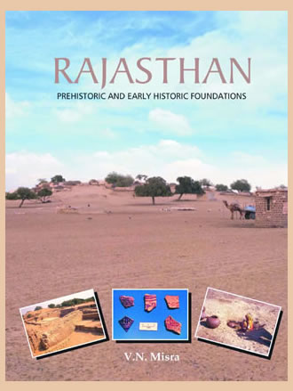 RAJASTHAN : Prehistoric and Early Historic Foundations