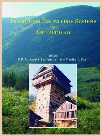 TRADITIONAL KNOWLEDGE SYSTEMS AND ARCHAEOLOGY