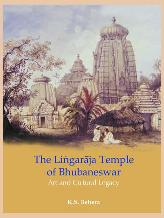 THE LINGARAJA TEMPLE OF BHUBANESWAR: Art and Cultural Legacy