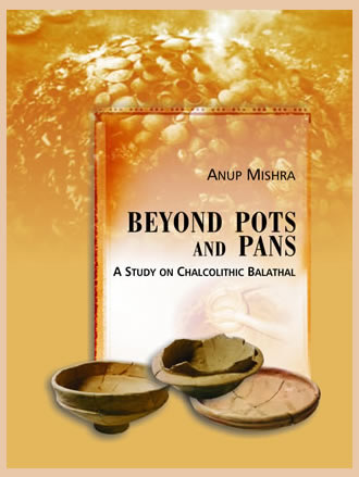 BEYOND POTS AND PANS: A Study on Chalcolithic Balathal
