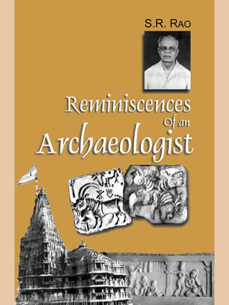 REMINISCENCES OF AN ARCHAEOLOGIST