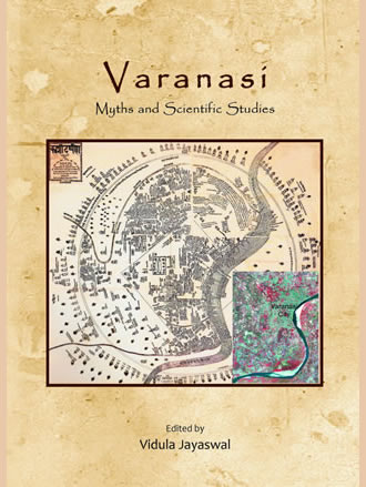 VARANASI: Myths and Scientific Studies