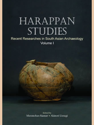 HARAPPAN STUDIES: Recent Researches in South Asian Archaeology (Vol. I)