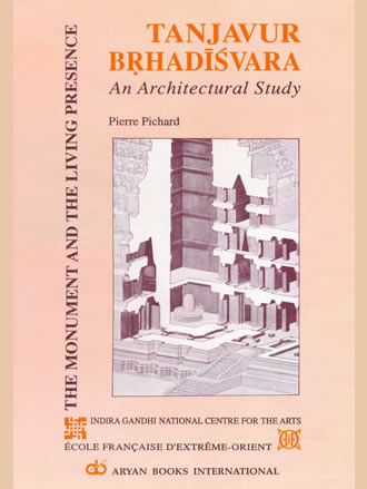 TANJAVUR BRHADISVARA : An Architectural Study